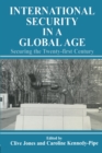 International Security Issues in a Global Age : Securing the Twenty-first Century - eBook