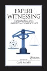 Expert Witnessing : Explaining and Understanding Science - eBook