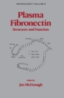 Plasma Fibronectin : Structure and Functions - eBook