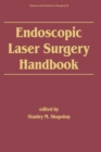Endoscopic Laser Surgery Handbook - eBook
