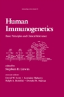 Human Immunogenetics : Basic Principles and Clinical Relevance - eBook
