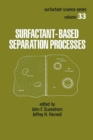 Surfactant - Based Separation Processes - eBook