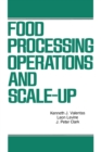 Food Processing Operations and Scale-up - eBook