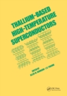 Thallium-Based High-Tempature Superconductors - eBook