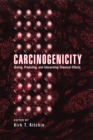 Carcinogenicity : Testing: Predicting, and Interpreting Chemical Effects - eBook