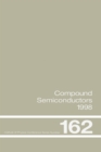 Compound Semiconductors 1998 : Proceedings of the Twenty-Fifth International Symposium on Compound Semiconductors held in Nara, Japan, 12-16 October 1998 - eBook