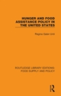 Hunger and Food Assistance Policy in the United States - eBook