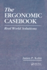 The Ergonomic Casebook : Real World Solutions - eBook