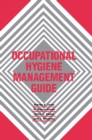 Occupational Hygiene Management Guide - eBook