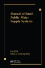 Manual of Small Public Water Supply Systems - eBook