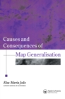 Causes And Consequences Of Map Generalization - eBook