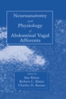 Neuroanat and Physiology of Abdominal Vagal Afferents - eBook