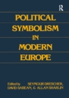 Political Symbolism in Modern Europe : Essays in Honour of George L.Mosse - eBook