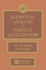 Elemental Analysis by Particle Accelerators - eBook