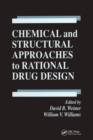 Chemical and Structural Approaches to Rational Drug Design - eBook