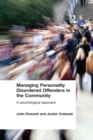 Managing Personality Disordered Offenders in the Community : A Psychological Approach - eBook