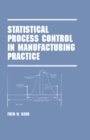 Statistical Process Control in Manufacturing Practice - eBook