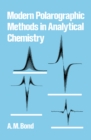 Modern Polarographic Methods in Analytical Chemistry - eBook