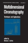 Multidimensional Chromatography : Techniques and Applications - eBook