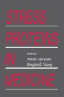 Stress Proteins in Medicine - eBook