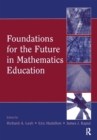 Foundations for the Future in Mathematics Education - eBook