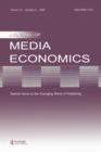 The Changing World of Publishing : A Special Issue of the Journal of Media Economics - eBook