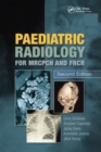 Paediatric Radiology for MRCPCH and FRCR, Second Edition - eBook