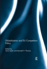Globalization and EU Competition Policy - eBook