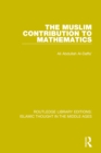 The Muslim Contribution to Mathematics - eBook