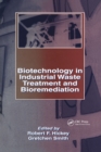 Biotechnology in Industrial Waste Treatment and Bioremediation - eBook
