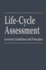 Life-Cycle Assessment : Inventory Guidelines and Principles - eBook