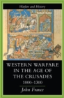 Western Warfare In The Age Of The Crusades, 1000-1300 - eBook