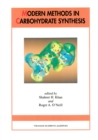 Modern Methods in Carbohydrate Synthesis - eBook