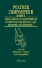 Polymer Composites II : Composites Applications in Infrastructure Renewal and Economic Development - eBook