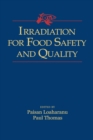 Irradiation for Food Safety and Quality - eBook