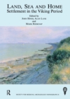 Land, Sea and Home : Settlement in the Viking Period - eBook