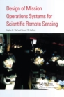 Design Of Mission Operations Systems For Scientific Remote Sensing - eBook
