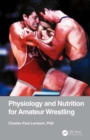 Physiology and Nutrition for Amateur Wrestling - eBook