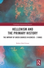 Hellenism and the Primary History : The Imprint of Greek Sources in Genesis - 2 Kings - eBook