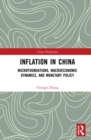 Inflation in China : Microfoundations, Macroeconomic Dynamics, and Monetary Policy - eBook