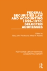 Federal Securities Law and Accounting 1933-1970: Selected Addresses - eBook