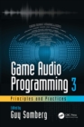 Game Audio Programming 3: Principles and Practices - eBook