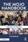 The Mojo Handbook : Theory to Praxis - eBook