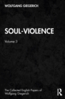 Soul-Violence : Volume 3 - eBook