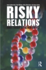 Risky Relations : Family, Kinship and the New Genetics - eBook