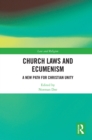 Church Laws and Ecumenism : A New Path for Christian Unity - eBook