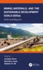 Mining, Materials, and the Sustainable Development Goals (SDGs) : 2030 and Beyond - eBook