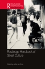 Routledge Handbook of Street Culture - eBook