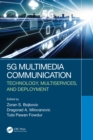 5G Multimedia Communication : Technology, Multiservices, and Deployment - eBook