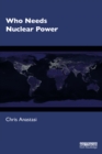 Who Needs Nuclear Power - eBook